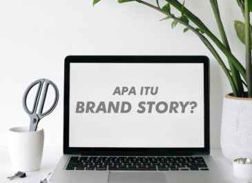 Mengenal Brand Story, Strategi Wajib Untuk Mendongkrak Bisnis Milikmu